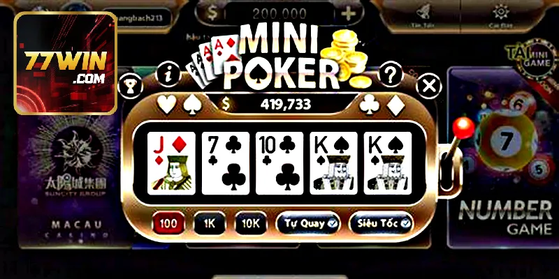 Mini Poker 77win Buoc Den Con Duong Thanh Cong Voi Cach Choi Hieu Qua